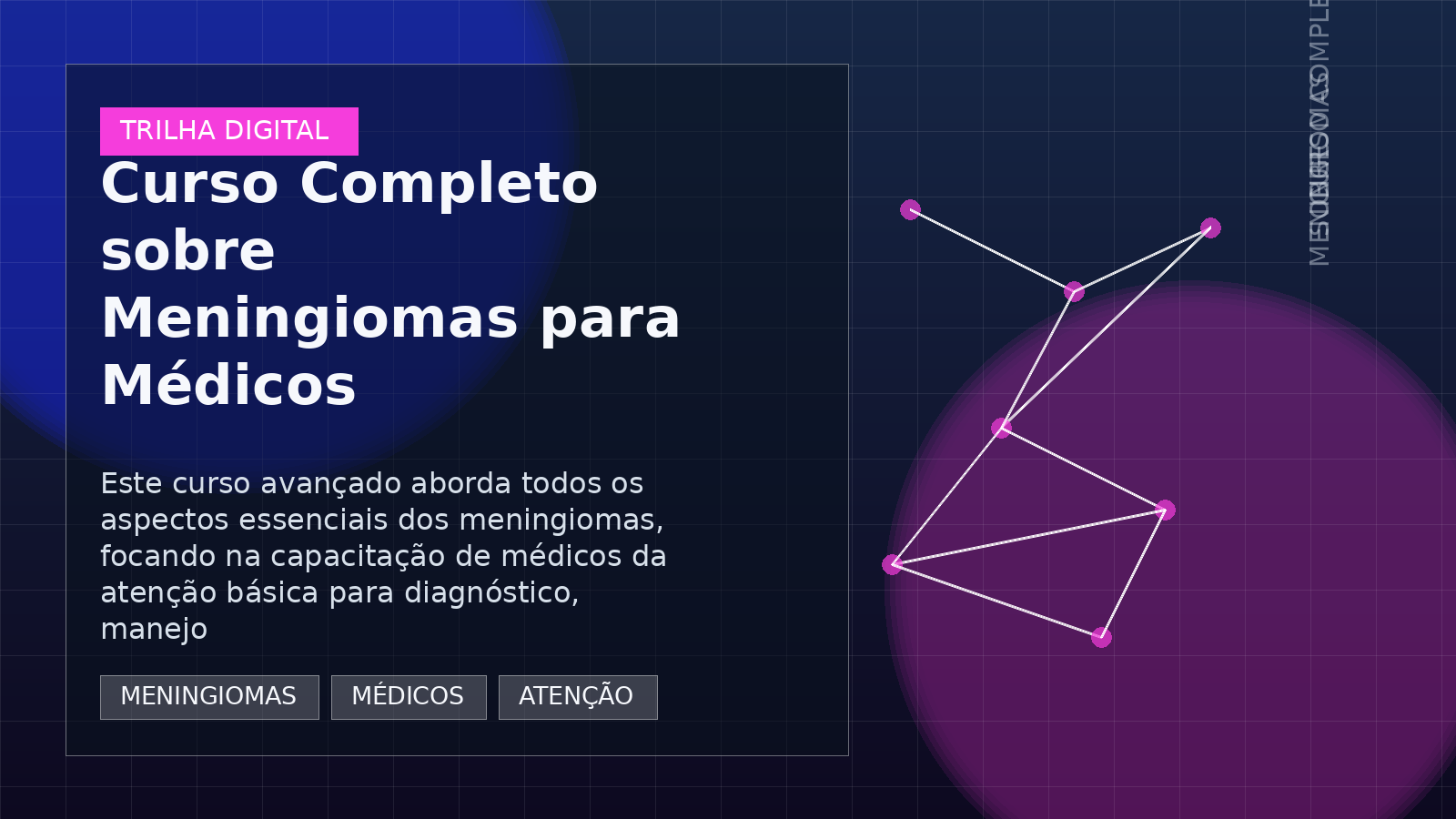 Curso Completo sobre Meningiomas para Médicos da Atenção Básica de Hortolândia