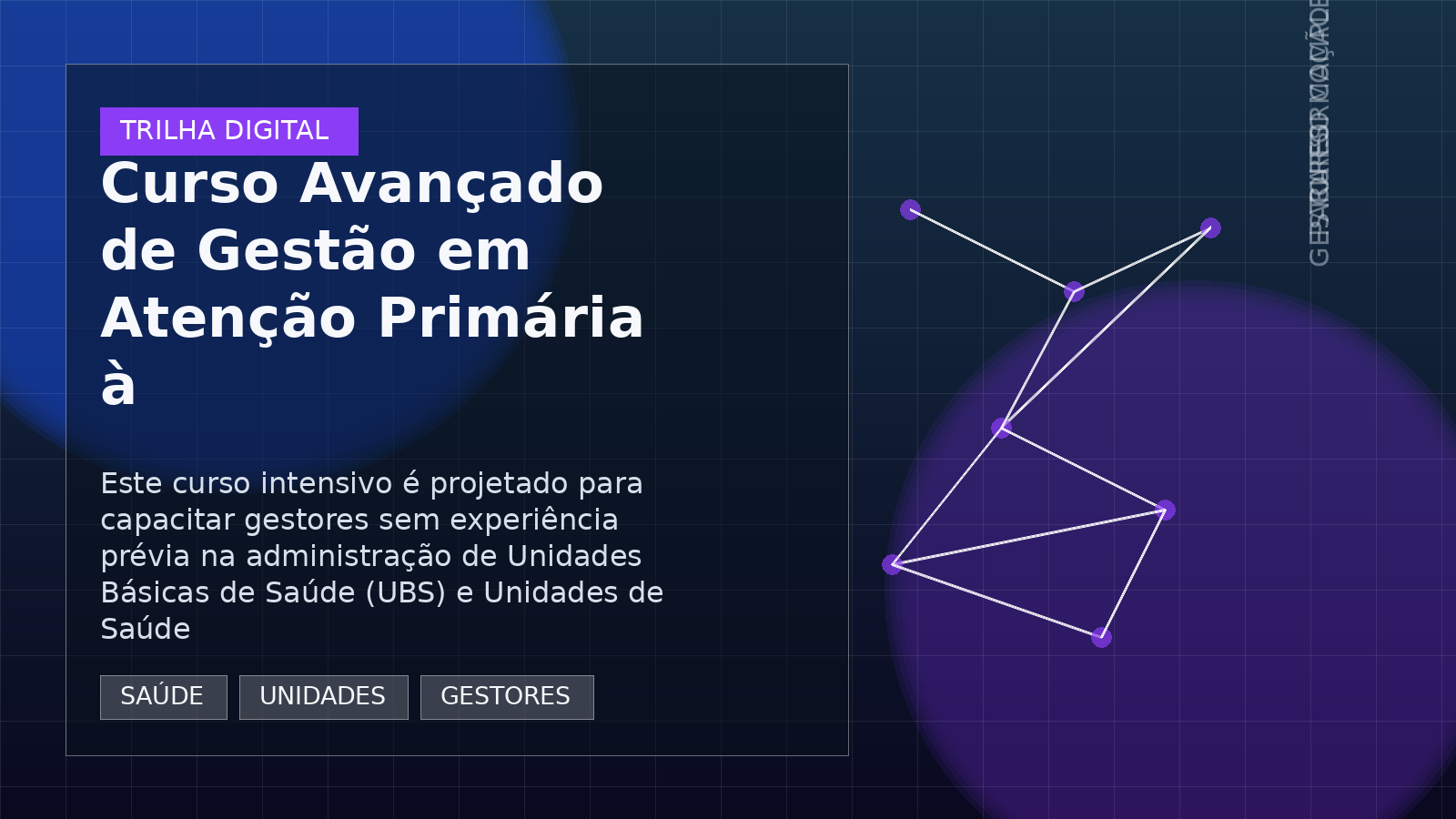 Curso Avançado de Gestão em Atenção Primária à Saúde no SUS